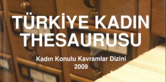 30 Mart 2009: Kadın Eserleri Kütüphane’sinden kadın konulu kavramlar dizini (Thesaurus) çalışması