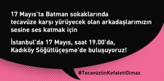 #TecavüzünKefaletiOlmaz! Batman’daki cinsel istismara karşı 19.00’da SOKAKTAYIZ!