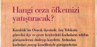 26 Haziran 1999: Tecavüzcüler ve tecavüze uğrayana ‘namussuz’ diyenler protesto edildi