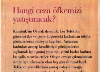 26 Haziran 1999: Tecavüzcüler ve tecavüze uğrayana ‘namussuz’ diyenler protesto edildi