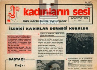 1 Ağustos 1975: Kadınların Sesi gazetesinin ilk sayısı çıktı