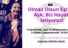 Haydi gel #14ŞubattaKadınlarSokakta olalım: Olmaz Olsun Eşitsiz Aşk, Biz HAYATI istiyoruz!