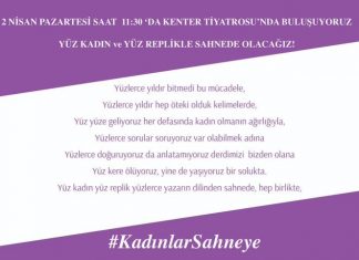 100 kadın, 100 replikle Kenter Tiyatrosu’nda sahnede olacak