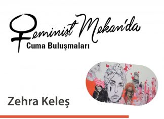 Zehra Keleş ile “Kafir Devletten Erkek Devlete: Nasıl Feministleştik?”