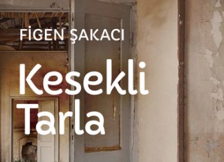 Figen Şakacı’dan Kesekli Tarla – Vaziyet 2020