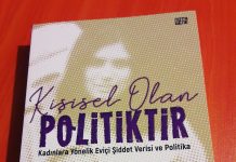 ‘Kişisel Olan Politiktir: Kadınlara Yönelik Eviçi Şiddet Verisi ve Politika’ kitabı üzerine