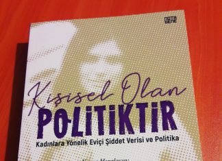 ‘Kişisel Olan Politiktir: Kadınlara Yönelik Eviçi Şiddet Verisi ve Politika’ kitabı üzerine
