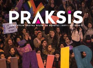 Praksis dergisi kapitalizme ve ataerkiye karşı mücadelede feminist politikanın önemine dair iki sayı çıkardı!