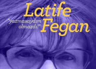 Feminist bir yakın tarih anlatısı: Latife Fegan’ın öz yaşam öyküsü