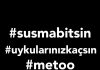 Biraz da sizin uykularınız kaçsın ve kaçacak
