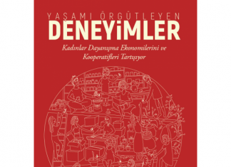 Yaşamı Örgütleyen Deneyimler: Kadınlar dayanışma ekonomilerini ve kooperatifleri tartışıyor