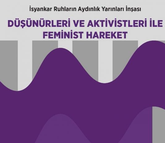 8 Mart armağanı: Düşünürleri ve Aktivistleri ile Feminist Hareket kitabı