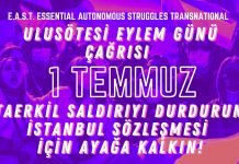 1 Temmuz’da Ulusötesi Eylem Günü Çağrısı: Ataerkil Saldırıyı Durdurun! İstanbul Sözleşmesi için ayağa kalkın!