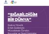 “SIĞABİLDİĞİM BİR DÜNYA” Kadına Yönelik Erkek Şiddetiyle Mücadelede Özneler, Kurumlar ve Yerel Çözümler / Kasım 2021