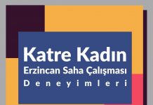Katre Kadın Erzincan Saha Çalışması Deneyimleri / Aralık 2021