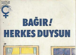3 Mart 1988: Dayağa Karşı Dayanışma Kampanya kitabı “Bağır Herkes Duysun!” çıktı