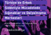 Türkiye’de Erkek Şiddetiyle Mücadelede Sığınaklar ve Da(ya)nışma Merkezleri izleme raporu / Mart 2022