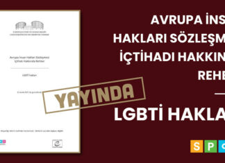 Avrupa İnsan Hakları Sözleşmesi İçtihadı Hakkında Rehber – LGBTİ Hakları