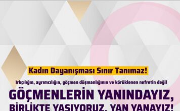 Irkçılığın, ayrımcılığın, düşmanlığın, nefretin değil; göçmenlerin yanındayız! KADIN DAYANIŞMASI SINIR TANIMAZ / Mayıs 2022