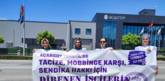 “Erkekler, ben sendikaya üye olmam, kadınlar düşünsün, rahatım iyi diyorlar” / Acarsoy Tekstil direnişindeki kadın işçilerle söyleşi