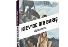 Kitap tanıtımı: Kiev’de Bir Barış