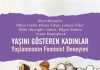 “Yaşını Gösteren Kadınlar”: Feminist ilişkilenmeler üzerindeki yaş örtüsünü kaldıran kitap