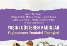 “Yaşını Gösteren Kadınlar”: Feminist ilişkilenmeler üzerindeki yaş örtüsünü kaldıran kitap