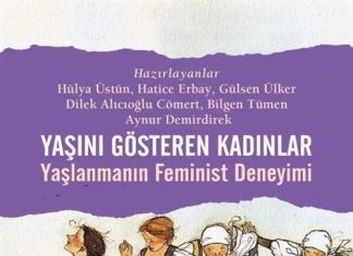 “Yaşını Gösteren Kadınlar”: Feminist ilişkilenmeler üzerindeki yaş örtüsünü kaldıran kitap