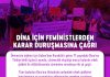 Dina için Feministlerden karar duruşmasına çağrı