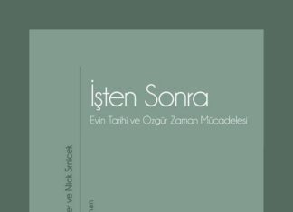İşten Sonra: Çalışma-sonrası ve kadınların ücretsiz emeğine güncel bir bakış