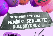 Feminist Şenlik’te buluşuyoruz: 21 Haziran’da Yoğurtçu Parkı’ndayız!