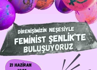 Feminist Şenlik’te buluşuyoruz: 21 Haziran’da Yoğurtçu Parkı’ndayız!