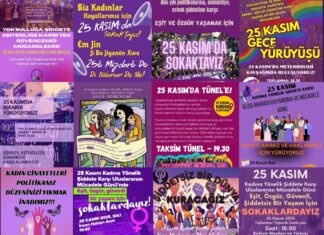 İl il 25 Kasım eylemleri: Erkek-devlet şiddetine karşı isyandayız! Mücadelemiz birbirimiz için! Biz hayatı istiyoruz!