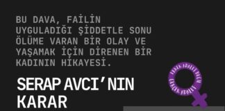 Serap Avcı’nın karar duruşması için 9 Aralık saat 10.00’da Küçükçekmece Adliyesi’ndeyiz