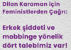 Dilan Karaman için feministlerden çağrı: Erkek şiddeti ve mobbinge yönelik dört talebimiz var!
