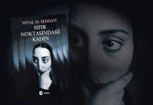 Sıfır Noktasındaki Kadın – Neval El Seddavi kitabına dair psikanalitik bir okuma
