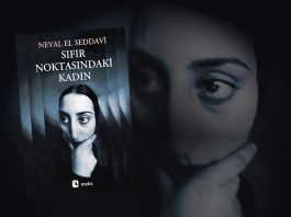 Sıfır Noktasındaki Kadın – Neval El Seddavi kitabına dair psikanalitik bir okuma