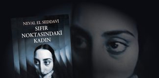 Sıfır Noktasındaki Kadın – Neval El Seddavi kitabına dair psikanalitik bir okuma